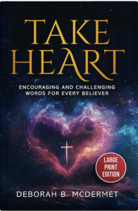 Take Heart - Encouraging and Challenging Words for every Believer_FC 1- crop